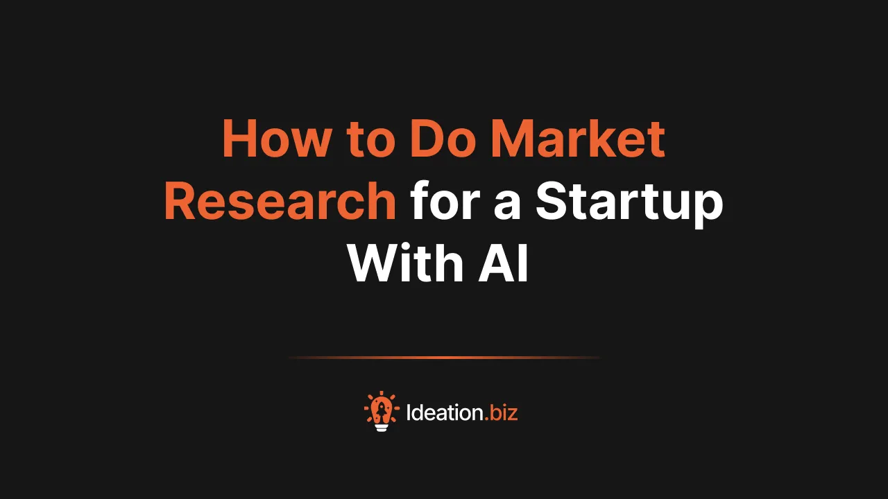 How to Do Market Research for a Startup With AI
